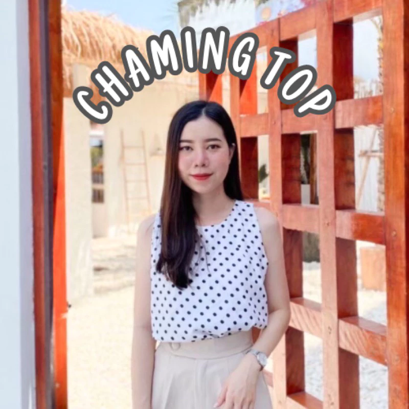 เสื้อแขนกุด CHAMING TOP